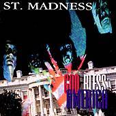 St Madness : God Bless America